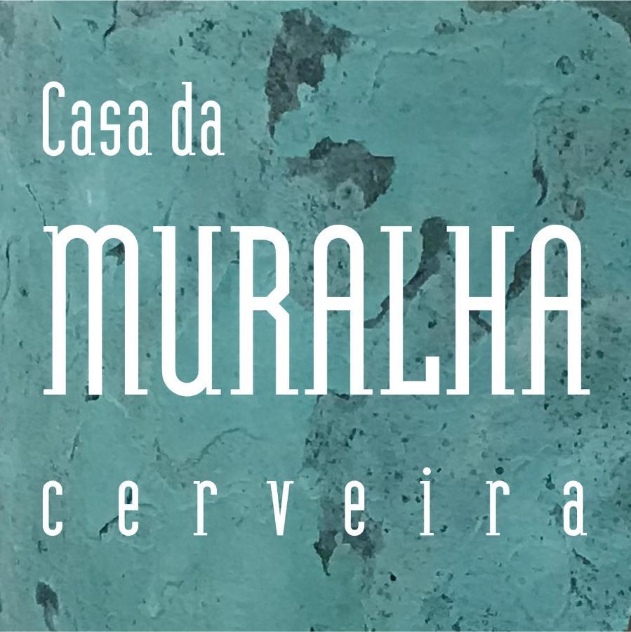 Casa Da Muralha Cerveira Vila Nova de Cerveira Exterior photo